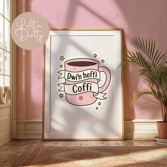 Dwi'n hoffi coffee print